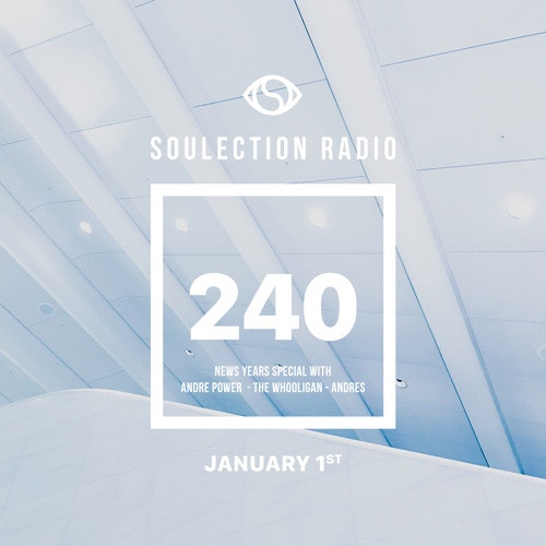 Soulection Radio Show #240 