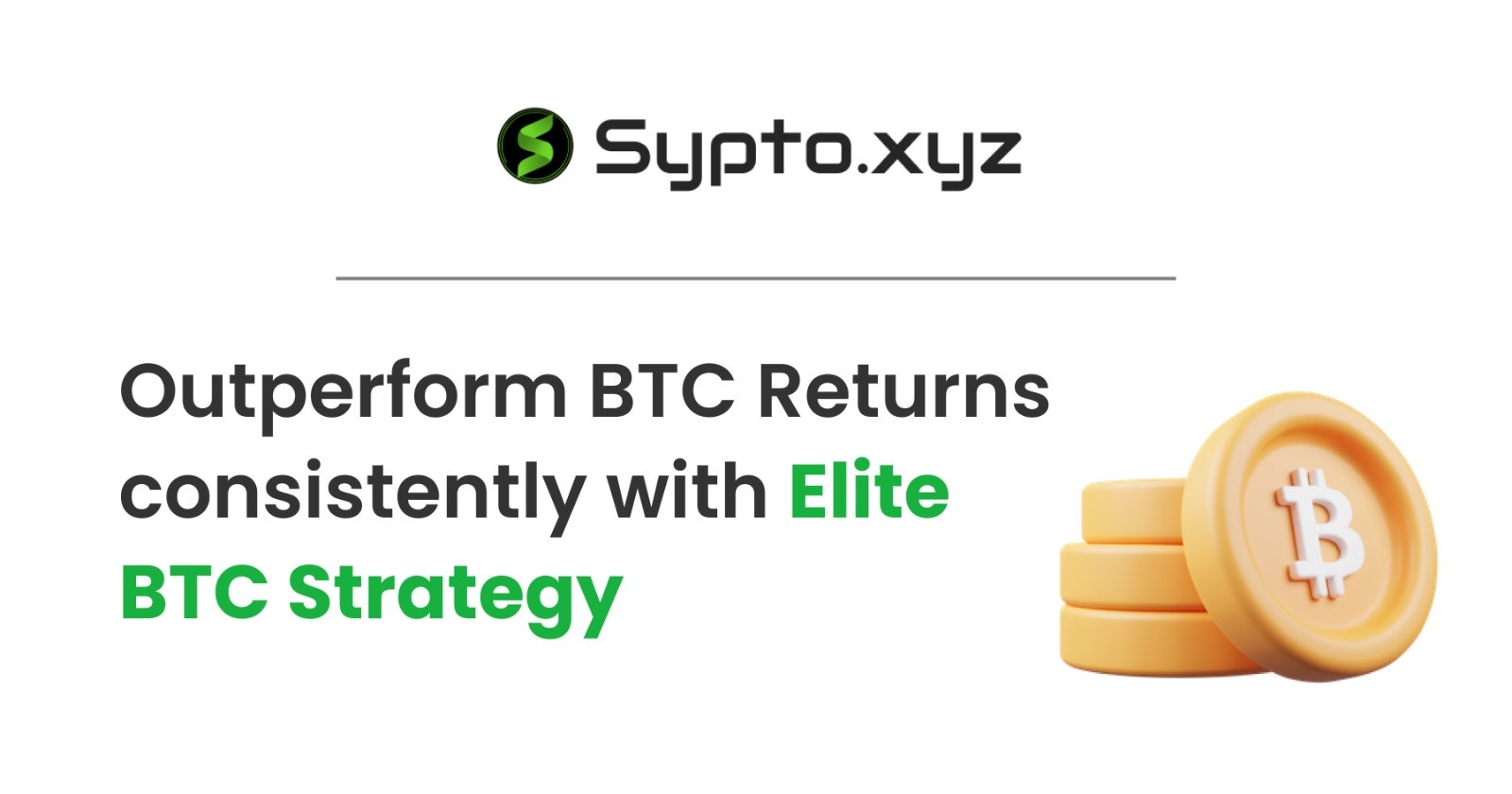 وسائط استراتيجية النخبة BTC بواسطة sypto.xyz - يتفوق على BTC بشكل متسق مع استراتيجية Elite BTC 2