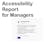 Accessibility Report for Managers