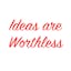 Ideas Are Worthless – Post Doughnut