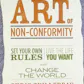 The Art of Non-Conformity