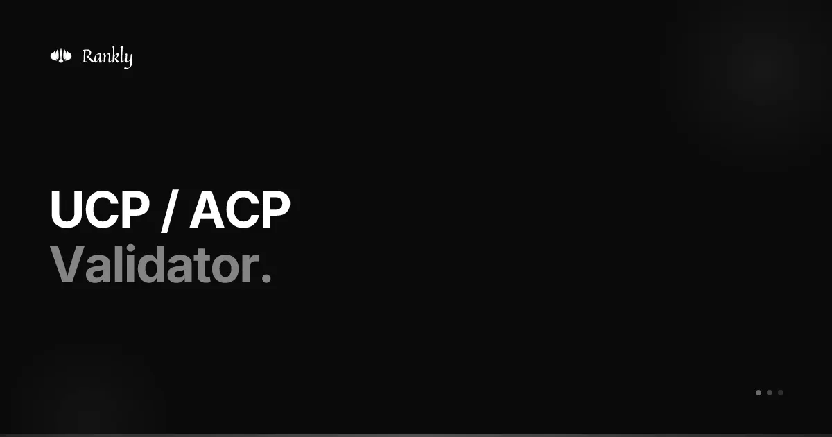 UCP/ACP Validator | Rankly のプロダクトバナー