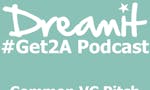Dreamit Ventures #Get2A Podcast - Common VC Pitch Mistakes image