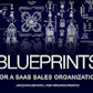 Blueprints For A SaaS Sales Organization