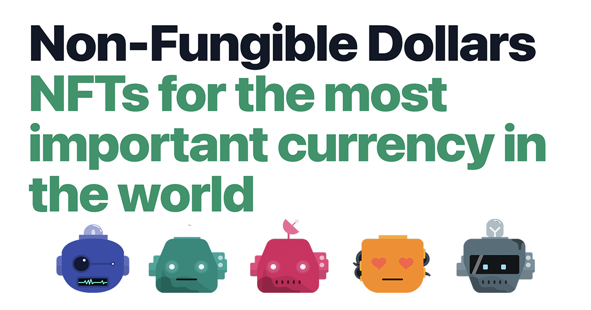 NFDs: Non-Fungible Dollars gallery image