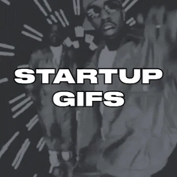 Startup Gifs
