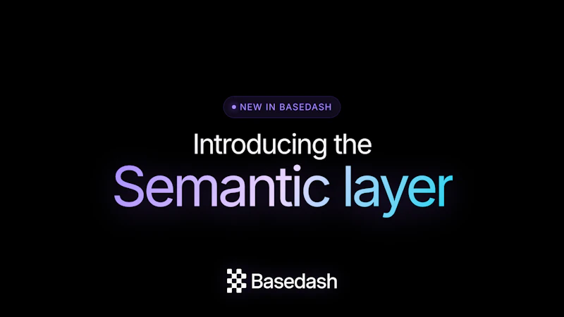 Basedash Semantic Layer screenshot 2