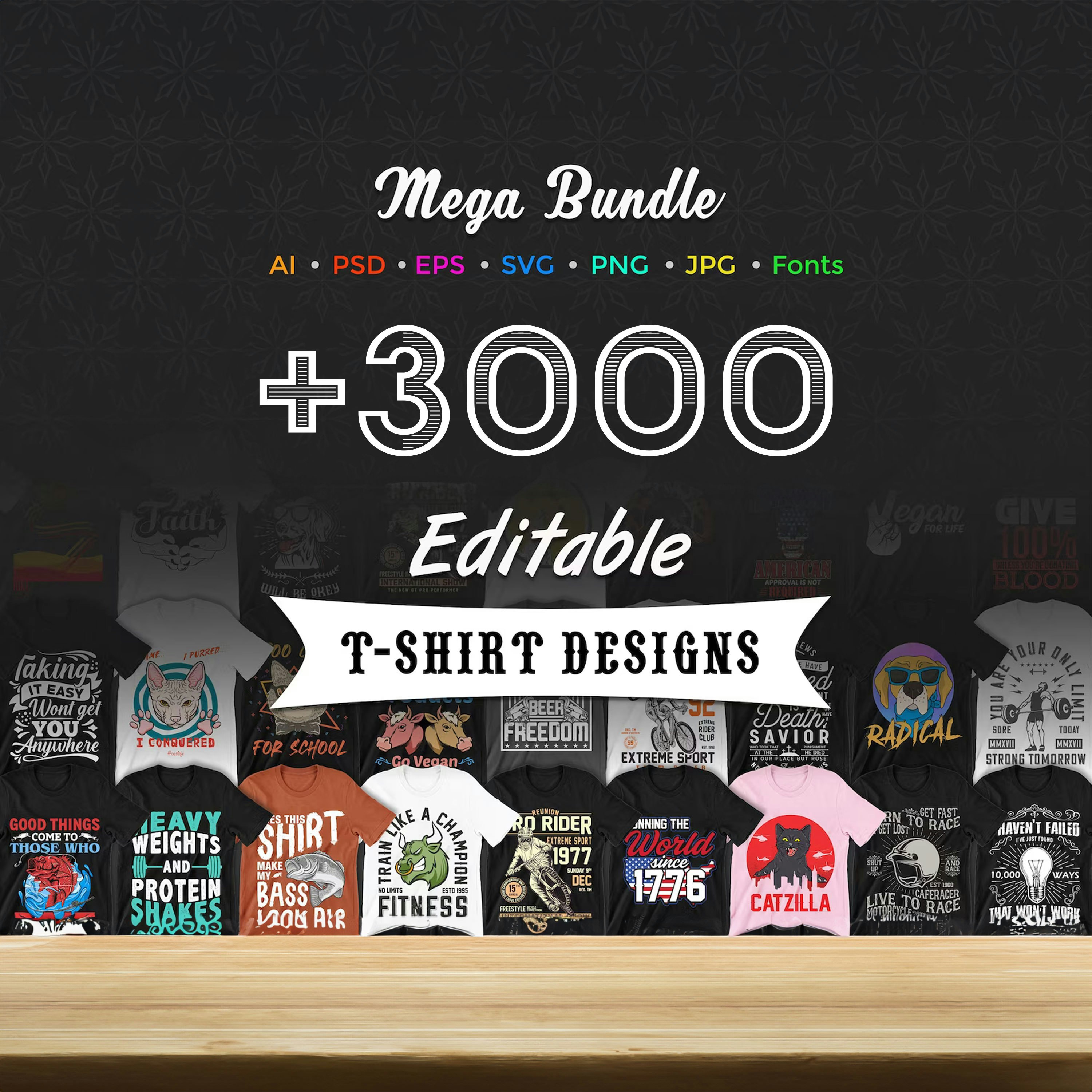 +3000 Editable T-Shirt Designs Bundle