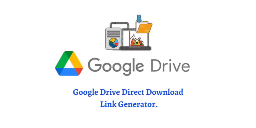 Google Drive Direct Download Link Product Information Latest Updates google-drive-direct-download-link-product-information-latest-updates