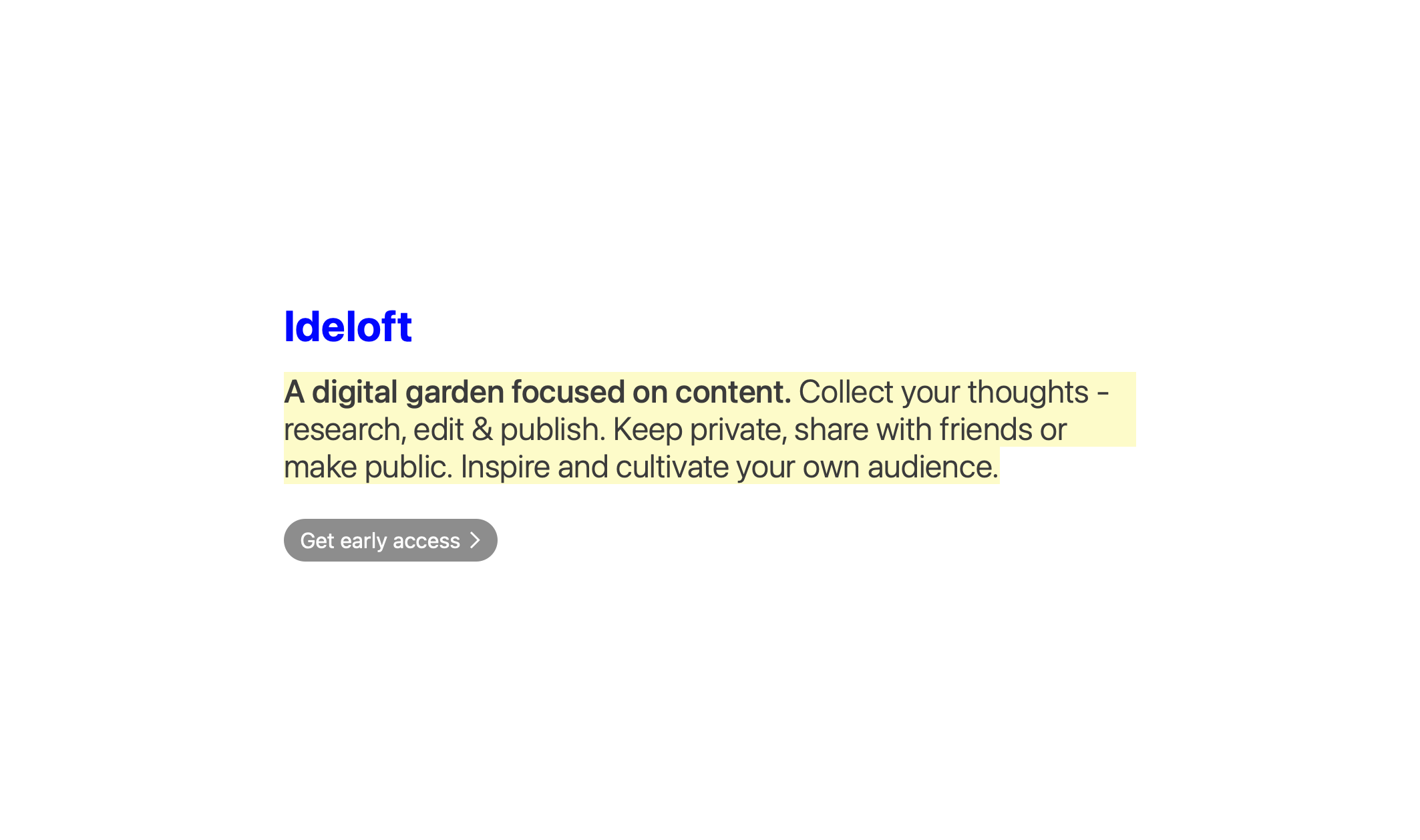 IDELOFT |Vroege toegang media 1