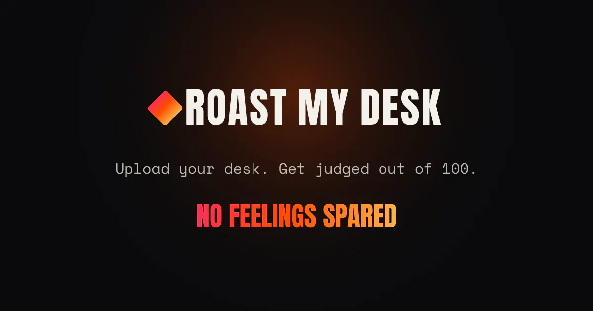 Roast My Desk gallery image
