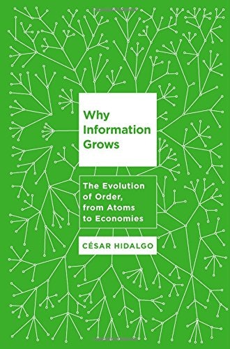 Why Information Grows: The Evolution of Order, from Atoms to gallery image