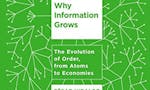 Why Information Grows: The Evolution of Order, from Atoms to image