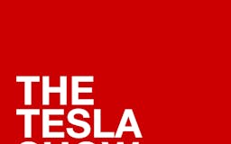The Tesla Show - Episode 1 media 1