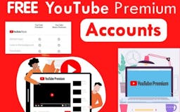 Free Youtube Premium Accounts & Password media 1