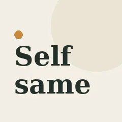 Selfsame
