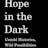 Hope in the Dark