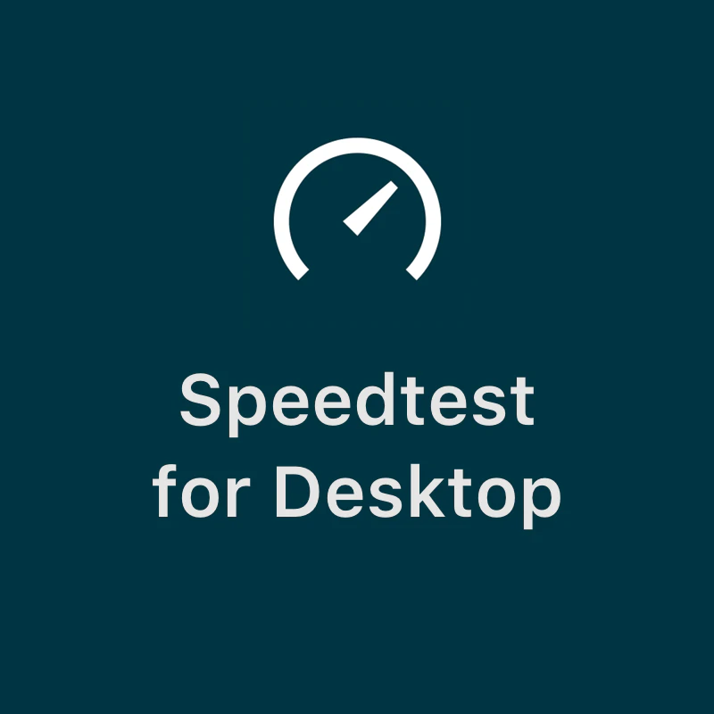 Speedtest for Desktop