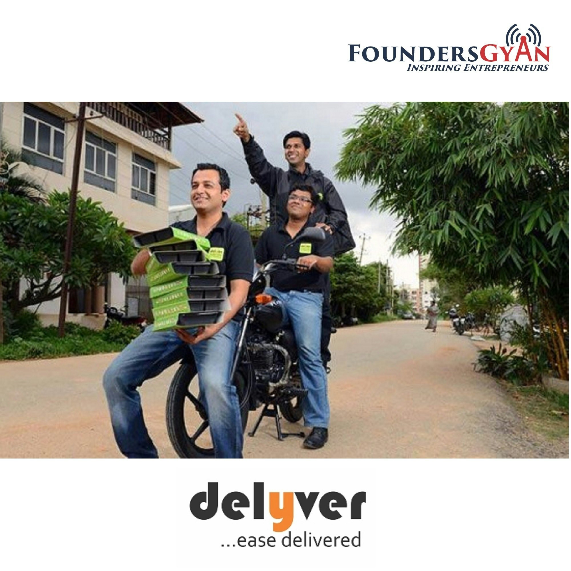 FoundersGyan: Delyver