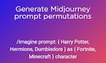 Midjourney Prompt Permutation Generator image