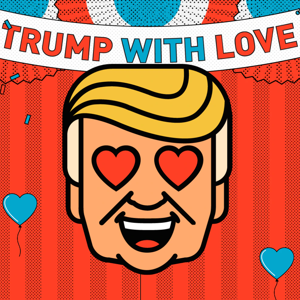 Trump With Love