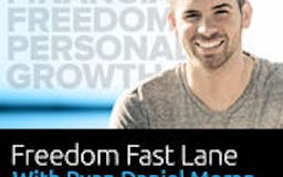 Freedom Fast Lane w/ Ryan Moran media 3