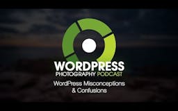 Episode 1 - The WordPress Photography Podcast media 1