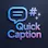 Quick Caption AI