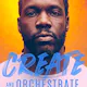 Create and Orchestrate