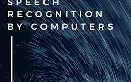 SPEECH RECOGNITION BY COMPUTERS media 2