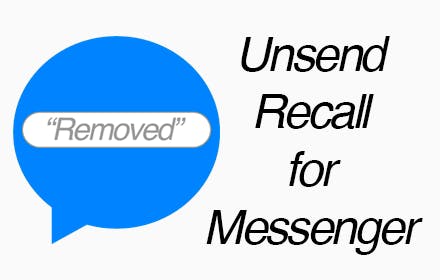 Unsend Recall for Messenger media 2