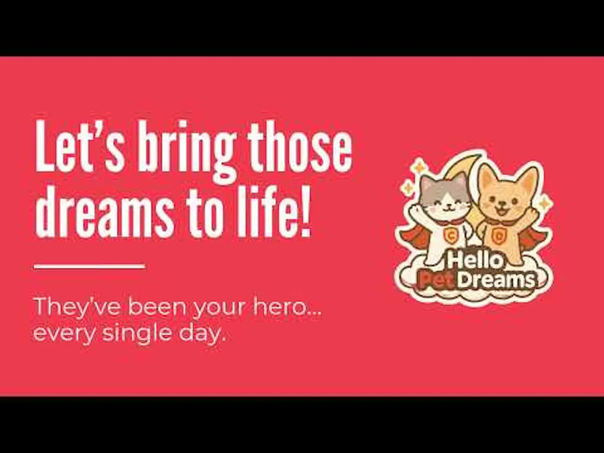 Hello Pet Dreams