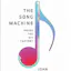 The Song Machine: Inside the Hit Factory