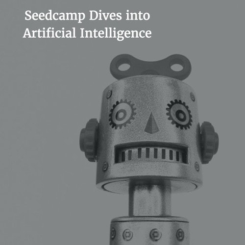 Seedcamp Deep Dives: Artificial Intelligence with Re:Infer and IBM Watson