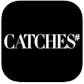 Catches