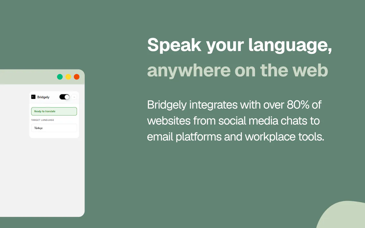 Bridgely: The fastest way to chat in 60+ languages across web & apps ...