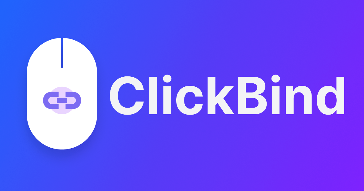ClickBind - Main product screenshot demonstrating key features and user interface