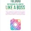 Get your First 10,000 Instagram Followers Like a Boss