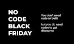 No Code Black Friday image