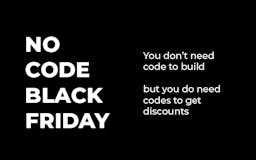 No Code Black Friday media 1