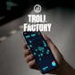 Troll Factory