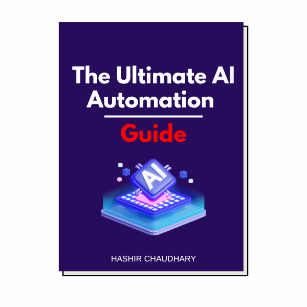 The Ultimate AI Automation Guide