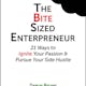 The Bite-Sized Entrepreneur