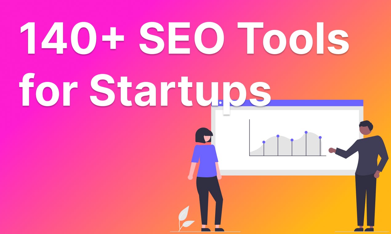 140+ SEO Tools for Startups media 1