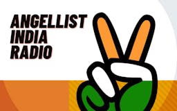 AngelList India Radio media 2