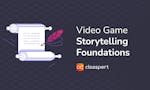Video Game Storytelling Foundations image