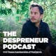 The Despreneur Podcast - E01 - How To Make Email Work For You With Paul Jarvis