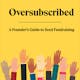 Oversubscribed