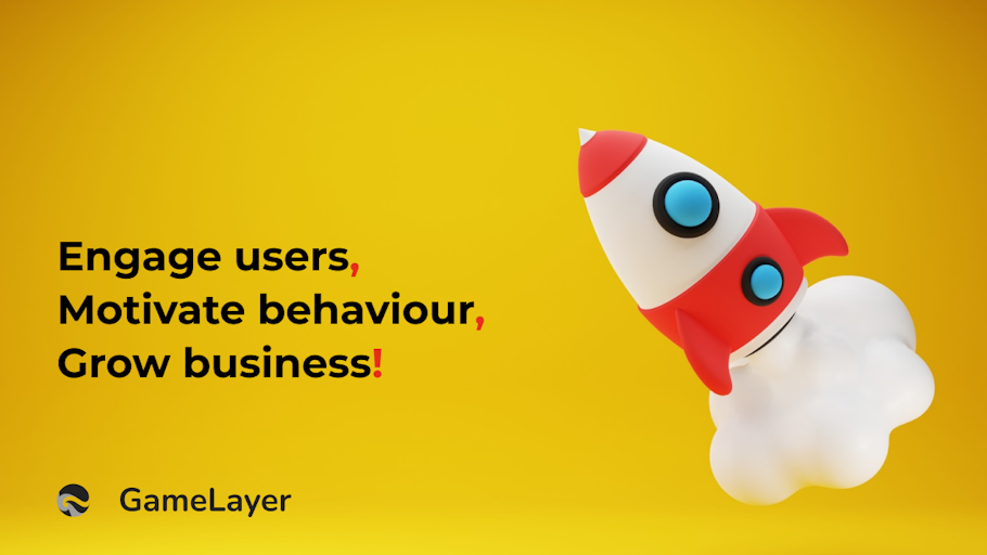 GameLayer Gamification Platform API Engage Users Motivate GameLayer Gamification Platform API Engage Users Motivate
