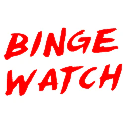 Bingewatch